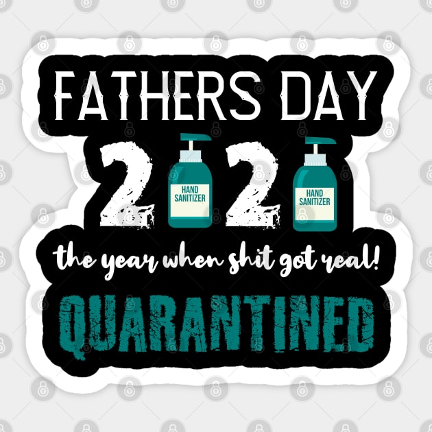 fathers day quarantine Sticker by hadlamcom